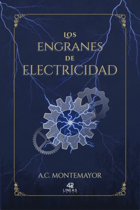 Portada de Los Engranes de Electricidad, de A.C. Montemayor